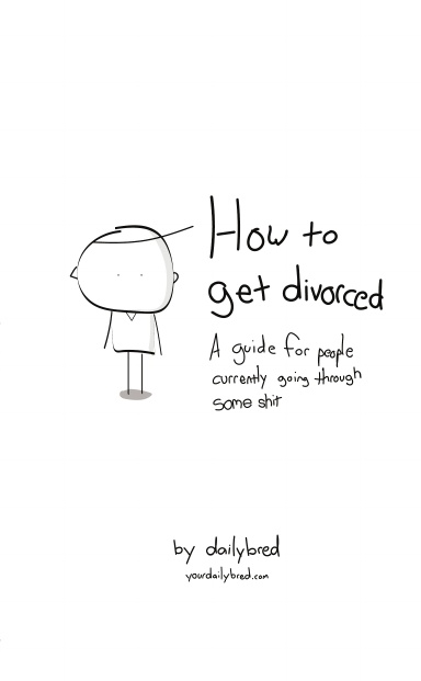 How To Get Divorced (Black and White Edition)