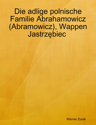 Die adlige polnische Familie Abrahamowicz (Abramowicz), Wappen Jastrzębiec