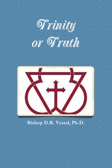 Trinity or Truth