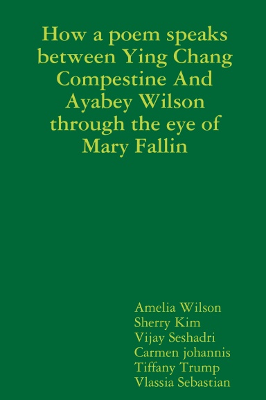 How a poem speaks between Ying Chang Compestine And Ayabey Wilson through the eye of Mary Fallin