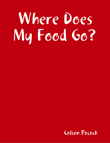 Where Does My Food Go?