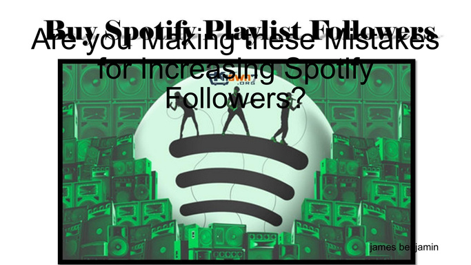 Are you Making these Mistakes for Increasing Spotify Followers?