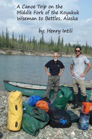 A Canoe Trip on the Middle Fork of the Koyukuk River