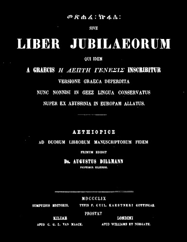 ETHIOPIC VERSION OF BOOK OF JUBILEES 1859 AKA LIBER JUBILAEORUM AETHIOPICE MS
