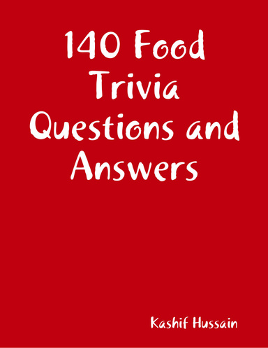 140 Food Trivia Questions And Answers