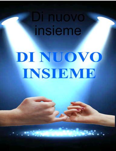 Di nuovo insieme