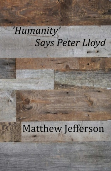 'Humanity,' Says Peter Lloyd