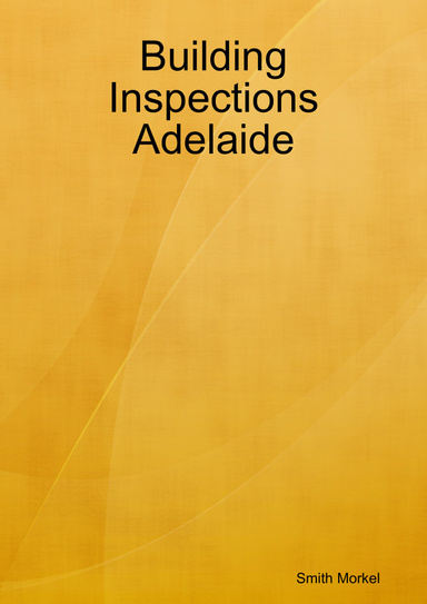 Building Inspections Adelaide