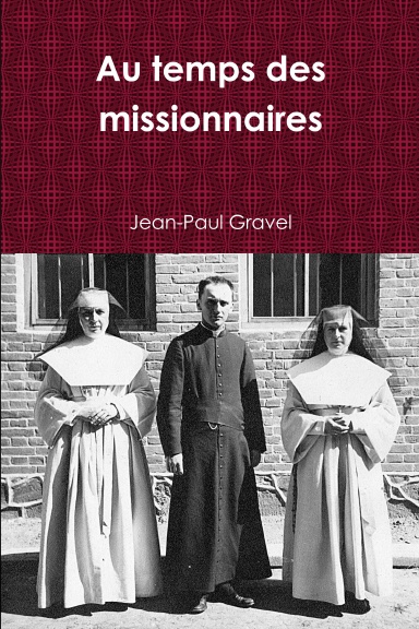 Au temps des missionnaires
