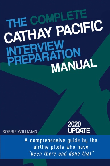 The complete Cathay Pacific Pilot Interview Manual