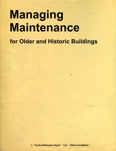 Managing Maintenance for Older and Historic Buildings