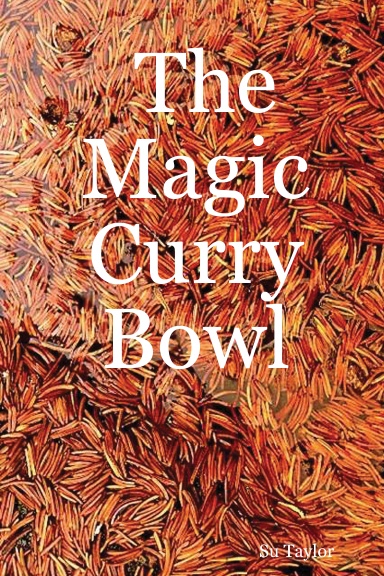 The Magic Curry Bowl
