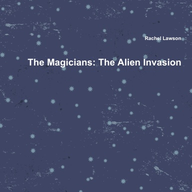The Magicians: The Alien Invasion