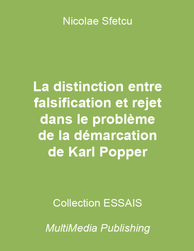 La Distinction Entre Falsification Et Rejet Dans Le Problème De La Démarcation De Karl Popper