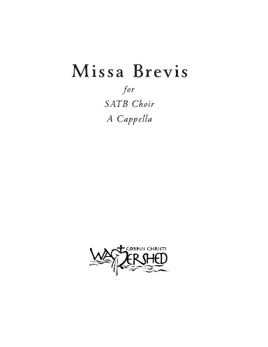 Missa Brevis for SATB Choir A Cappella (13 pages)