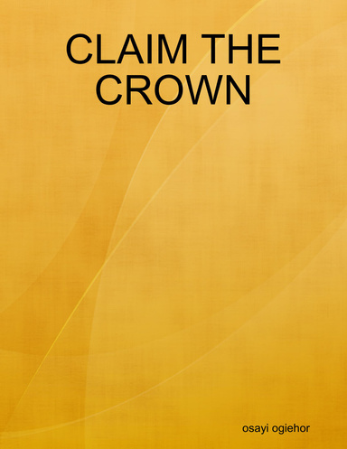 CLAIM THE CROWN