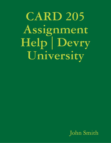 CARD 205 Assignment Help | Devry University