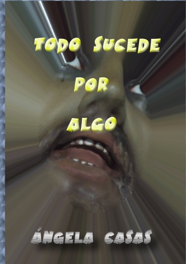 TODO SUCEDE POR ALGO