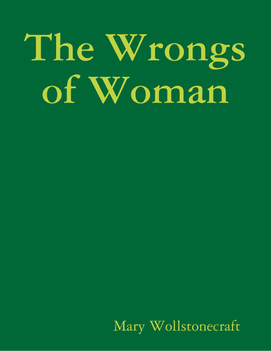 The Wrongs of Woman