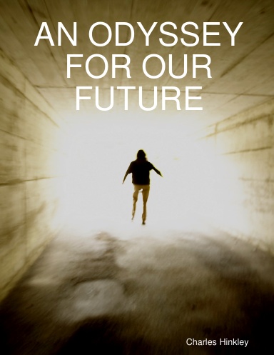 AN ODYSSEY FOR OUR FUTURE
