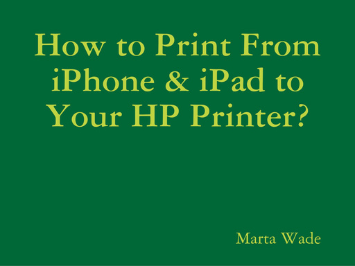 How to Print From iPhone & iPad to Your HP Printer?