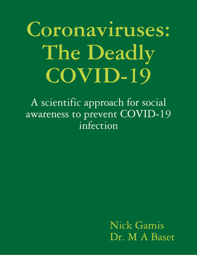 Coronaviruses: The deadly COVID-19 | A scientific approach for social awareness to prevent COVID-19 infection