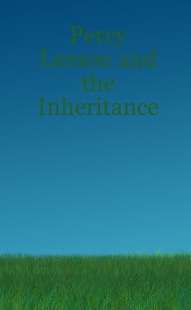 Percy Lemon and the Inheritance