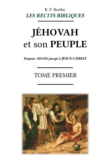 Les récits bibliques 1/3 - Jéhovah et son peuple T1