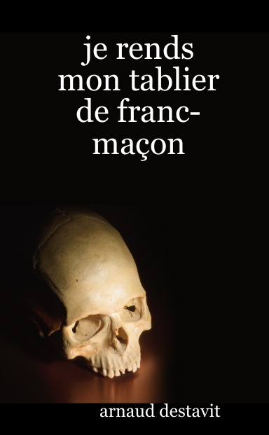je rends mon tablier de franc-maçon