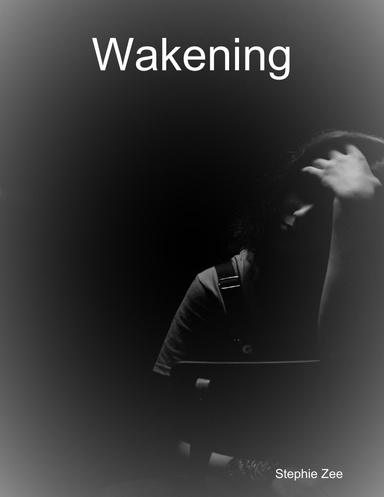 Wakening