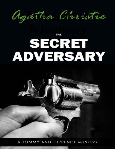 The Secret Adversary