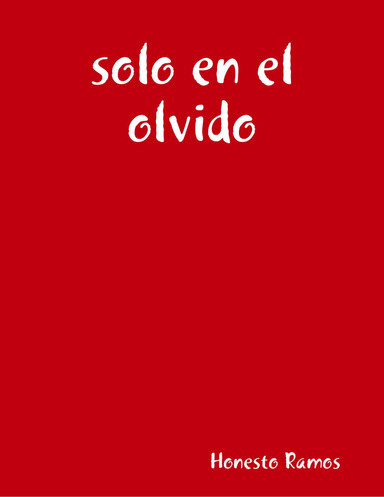 solo en el olvido