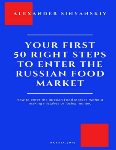 Your First 50 Right Steps to Enter Russian Food Market