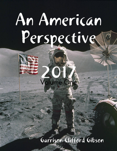 An American Perspective 2017 - Volume One