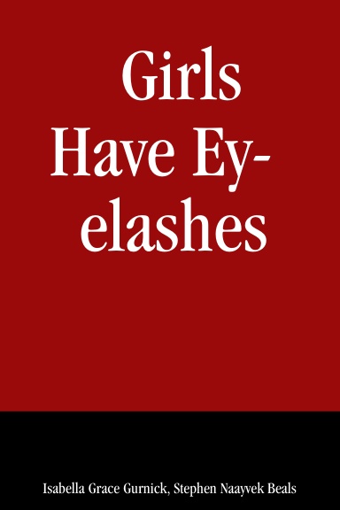 Girls Have Eyelashes