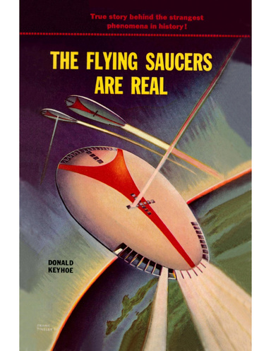 Flying Saucers Are Real
