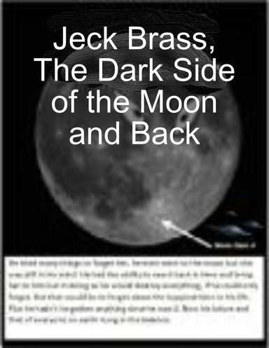Jeck Brass, The Dark Side of the Moon and Back