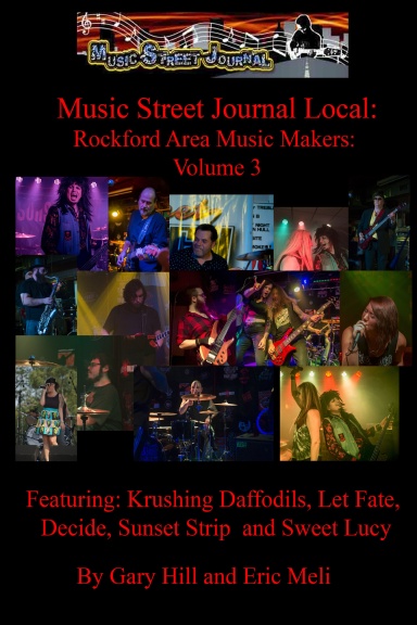 Music Street Journal Local: Rockford Area Music Makers: Volume 3