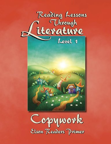Reading Lessons Through Literature Level 1 Copywork PDF - All Fonts