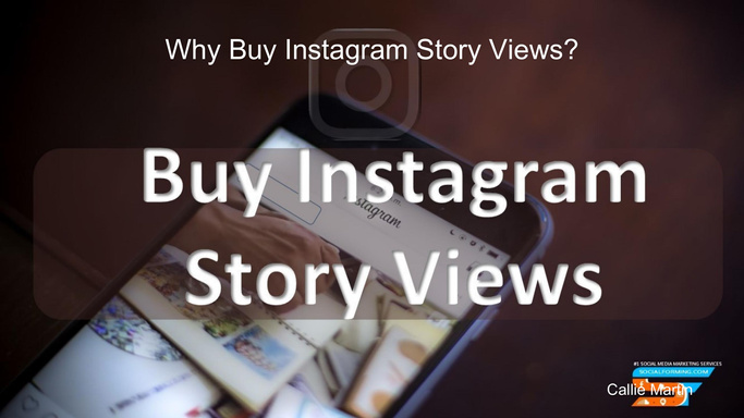 Why Buy Instagram Story Views?