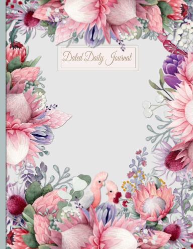 365 Daily Journal - Australian Flowers Cover 11"x 8.5" Paperback Dated Perpetual Annual Planner 370 pages