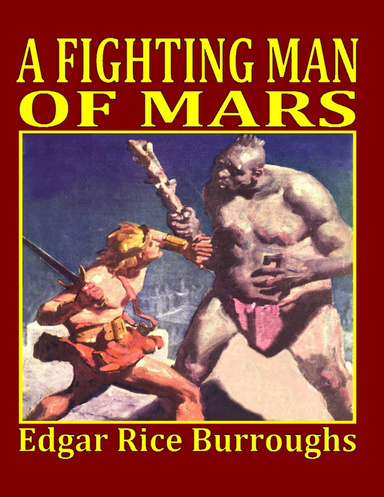 A Fighting Man of Mars