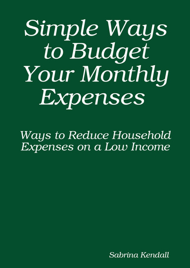 Simple Ways to Budget Your Monthly Expenses