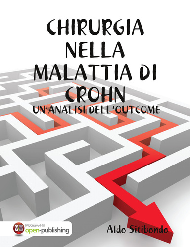 CHIRURGIA NELLA  MALATTIA DI CROHN:  UN’ANALISI DELL’OUTCOME