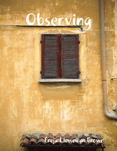 Observing