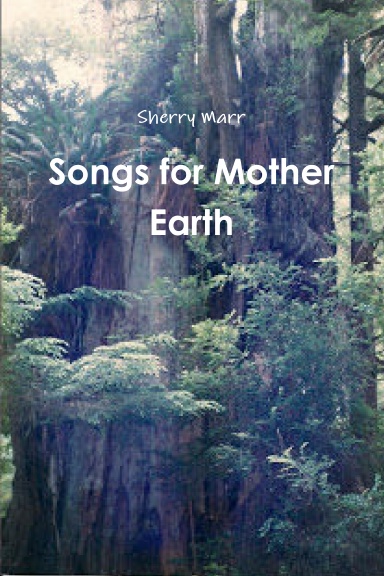 Songs for Mother Earth