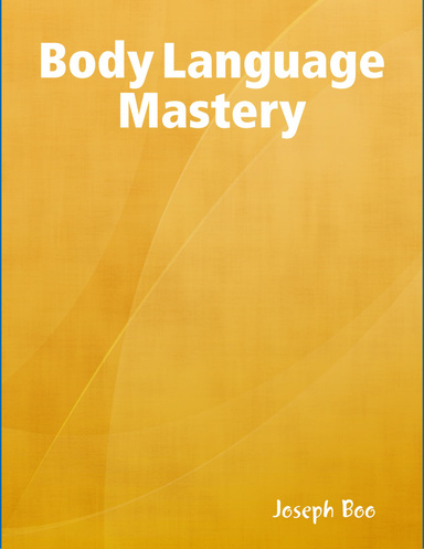 Body Language Mastery
