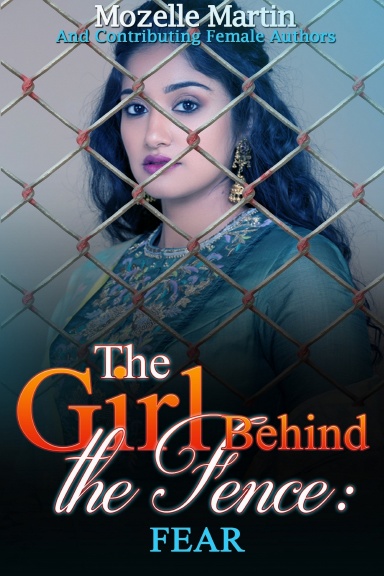 Girl Behind the Fence: Fear