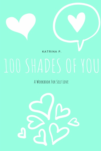 100 Shades Of You