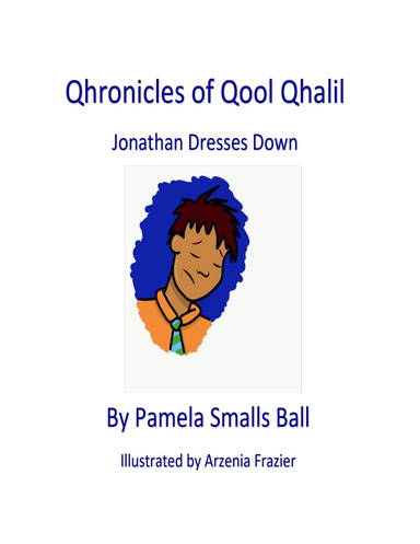 Qhronicles of Qool Qhalil: Jonathan Dresses Down